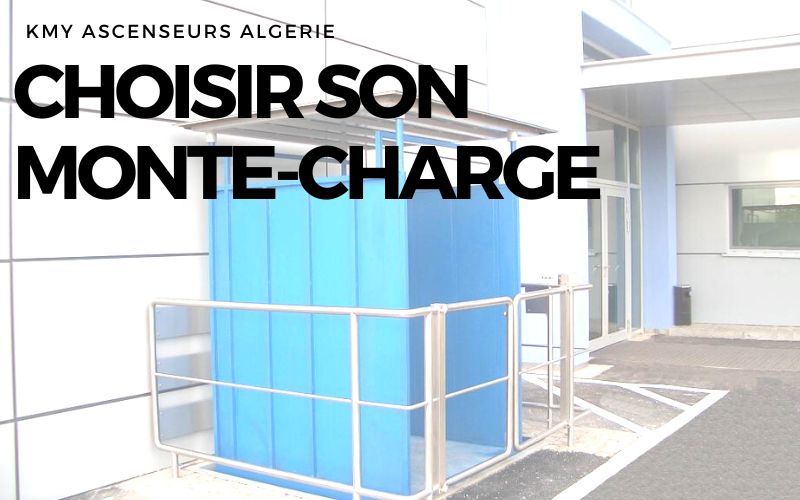 Monte-charge extérieur Algérie KMY