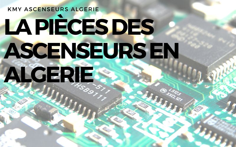 Pièces détachées ascenseurs Algérie